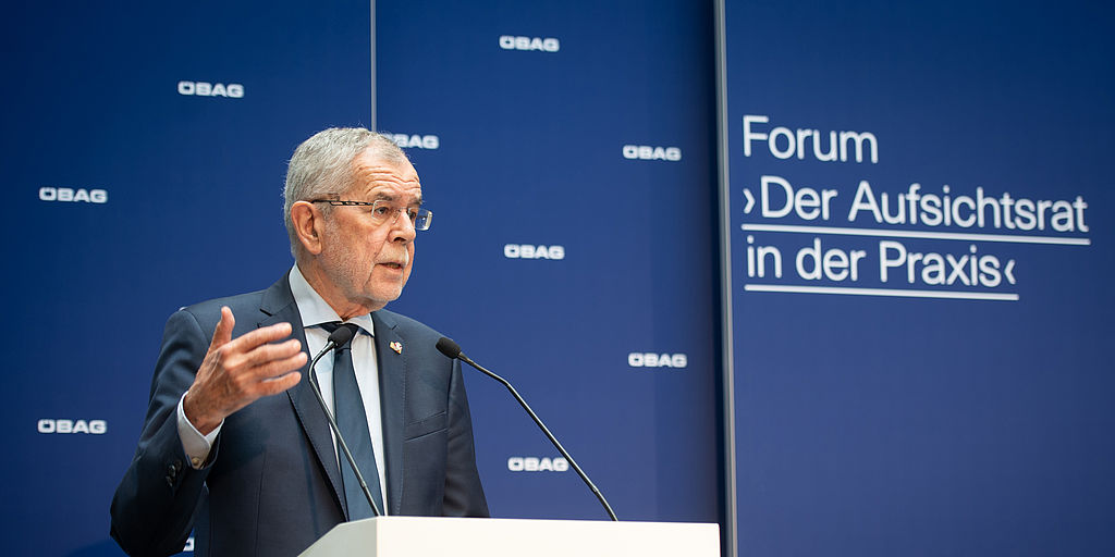 Rede von Bundespräsident Alexander Van der Bellen ÖBAG-Forum "Der Aufsichtsrat in der Praxis"
